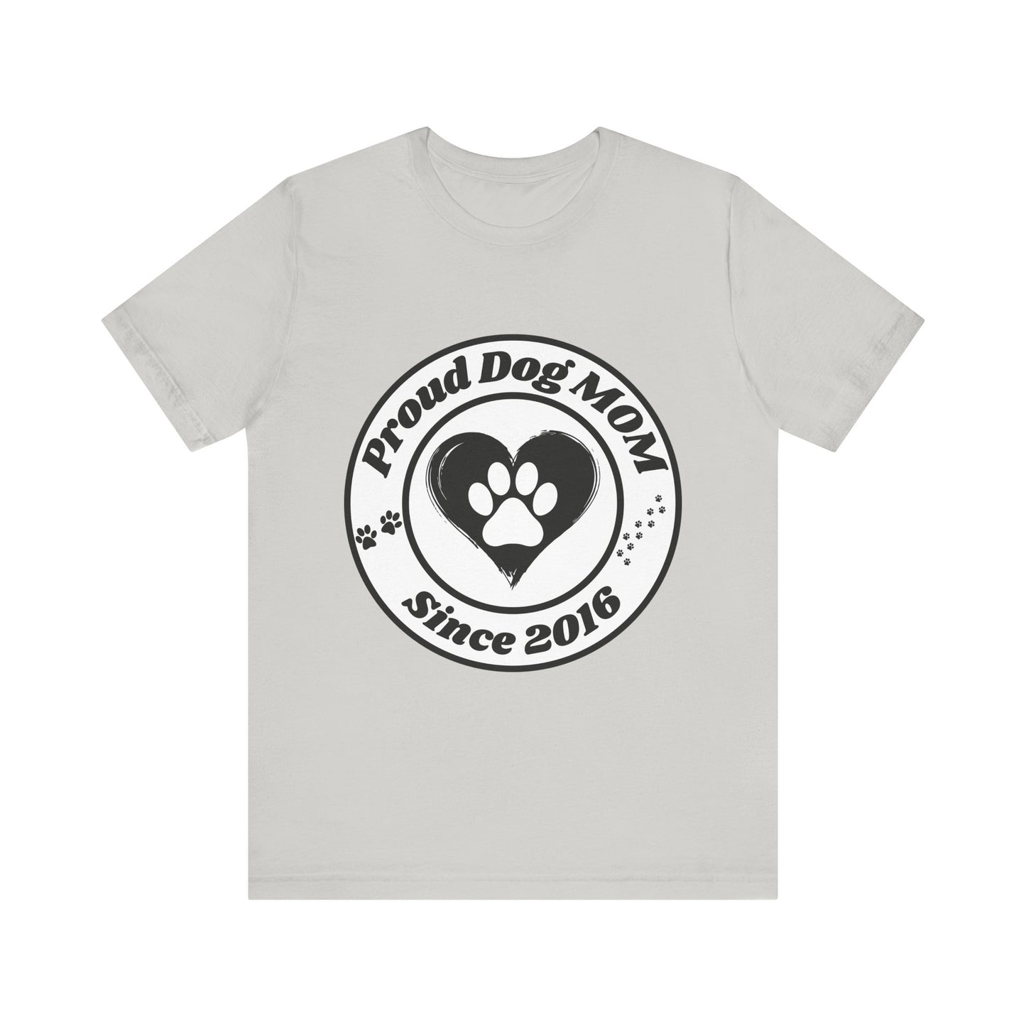 Proud Dog Mom T-Shirt – 2016 Edition