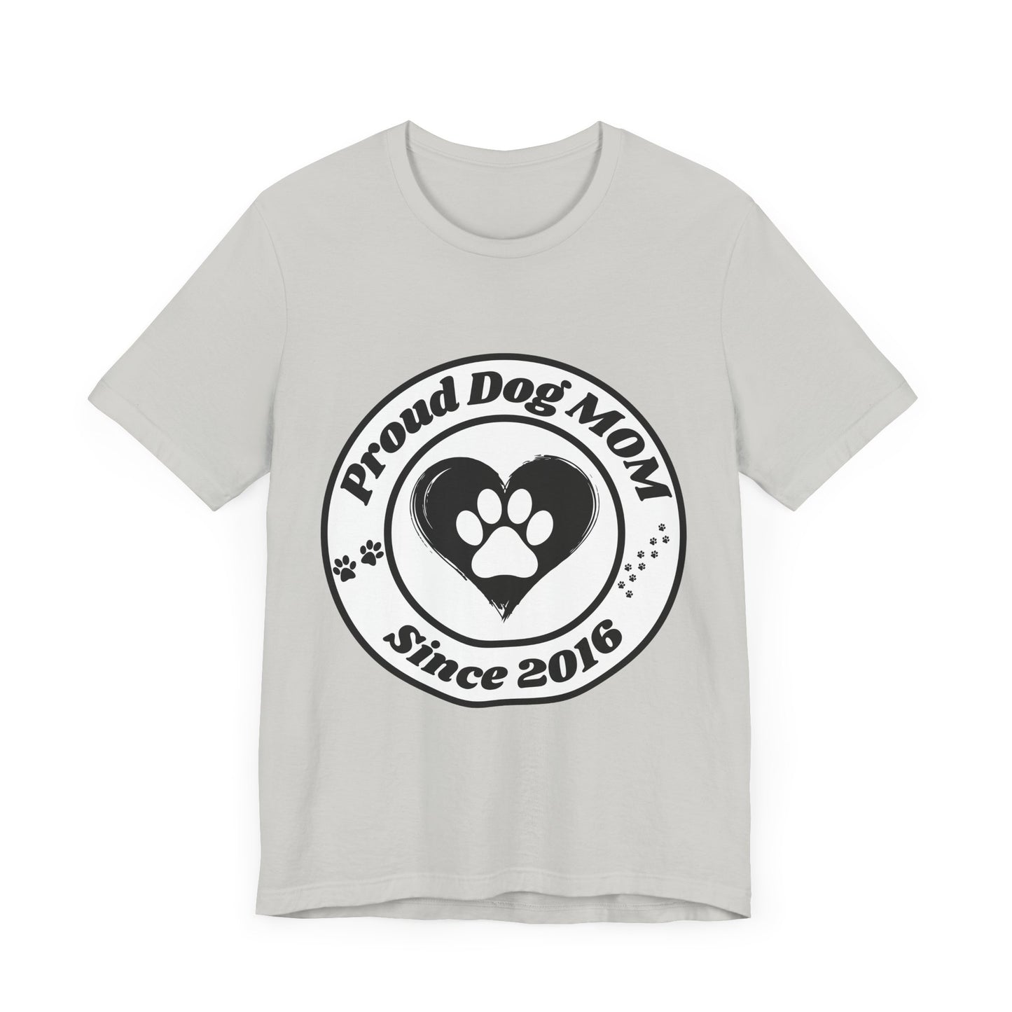 Proud Dog Mom T-Shirt – 2016 Edition